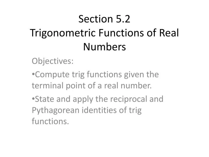 section 5 2 trigonometric functions of real numbers