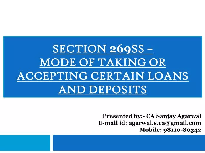 section 269 ss mode of taking or accepting certain loans and deposits