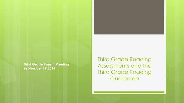 third grade reading assessments and the third grade reading guarantee