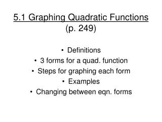 5 1 graphing quadratic functions p 249