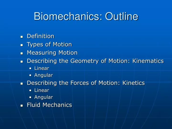 biomechanics outline