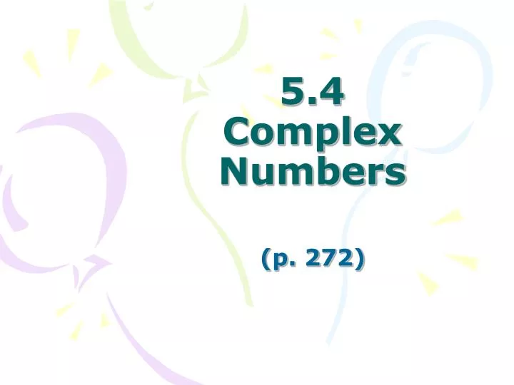 5 4 complex numbers