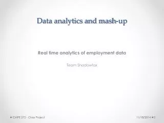 Data analytics and mash-up