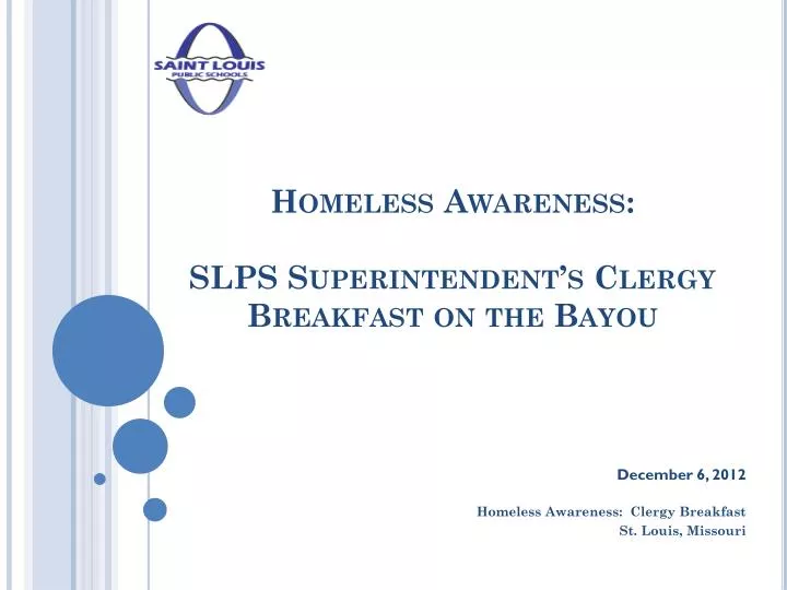 homeless awareness slps superintendent s clergy breakfast on the bayou