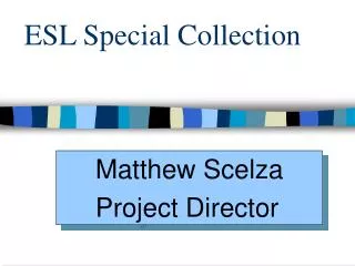 ESL Special Collection