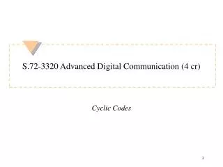 S.72-3320 Advanced Digital Communication (4 cr)