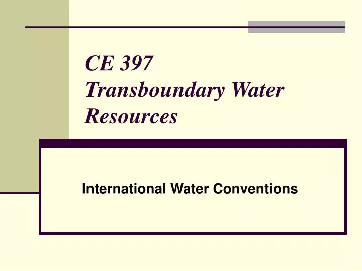 ce 397 transboundary water resources