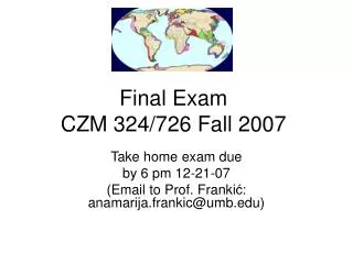Final Exam CZM 324/726 Fall 2007