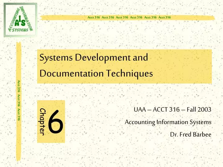 systems development and documentation techniques
