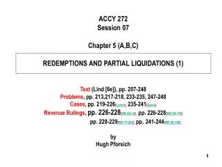 ACCY 272 Session 07 Chapter 5 (A,B,C) REDEMPTIONS AND PARTIAL LIQUIDATIONS (1)