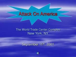 Attack On America The World Trade Center Complex New York, NY