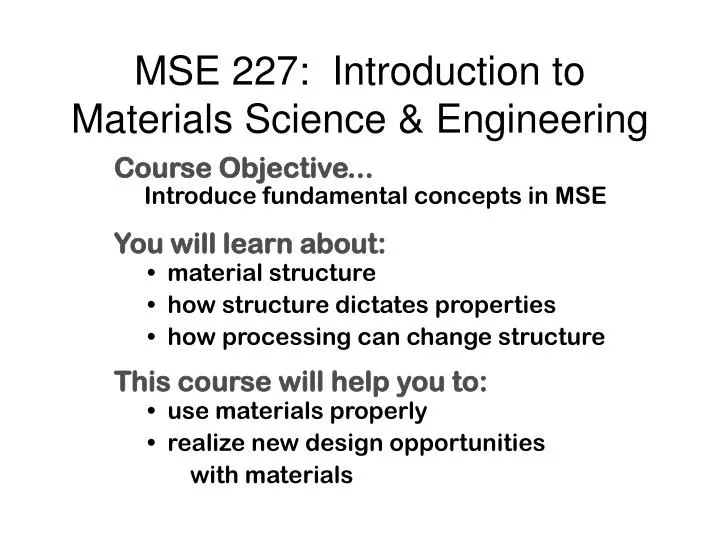 mse 227 introduction to materials science engineering
