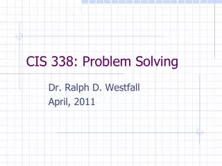 CIS 338: Problem Solving