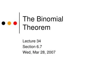 The Binomial Theorem