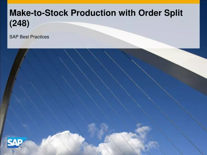 make to stock production with order split 248