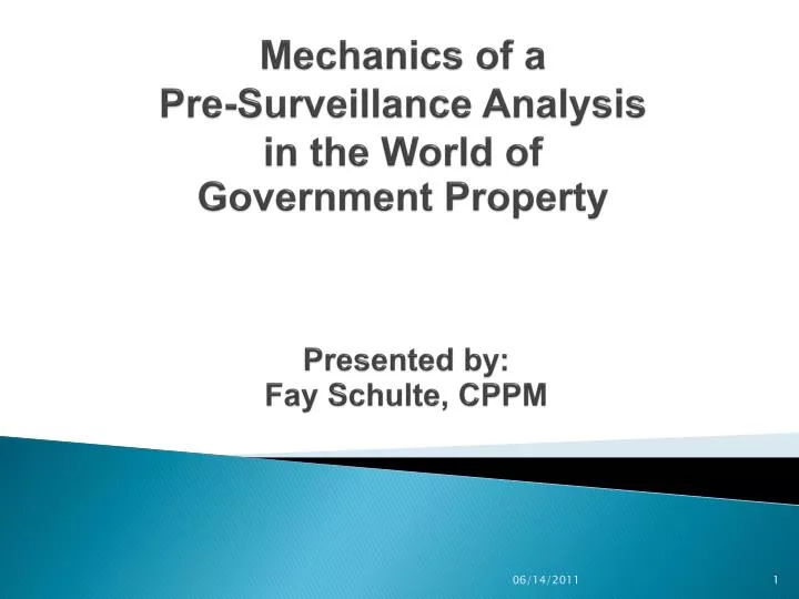 mechanics of a pre surveillance analysis in the world of government property