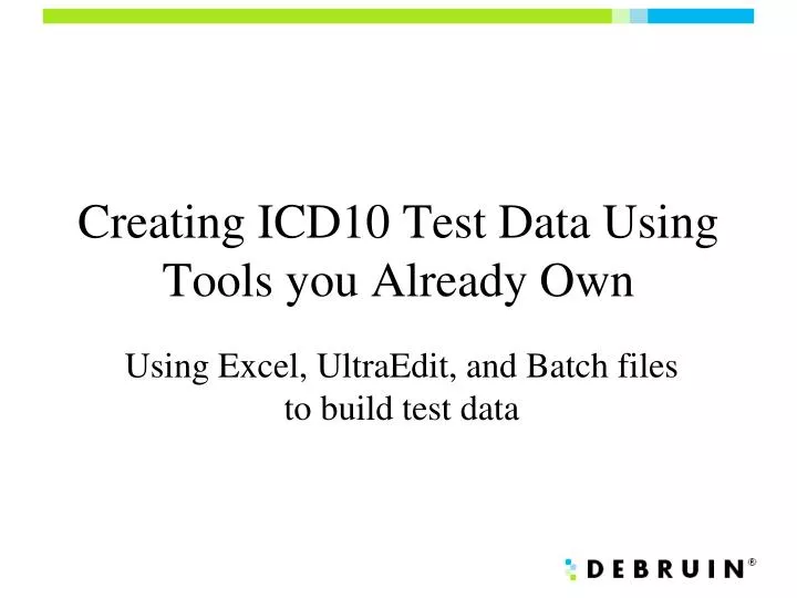 creating icd10 test data using tools you already own