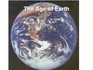 The Age of Earth