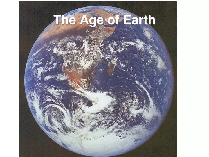 the age of earth