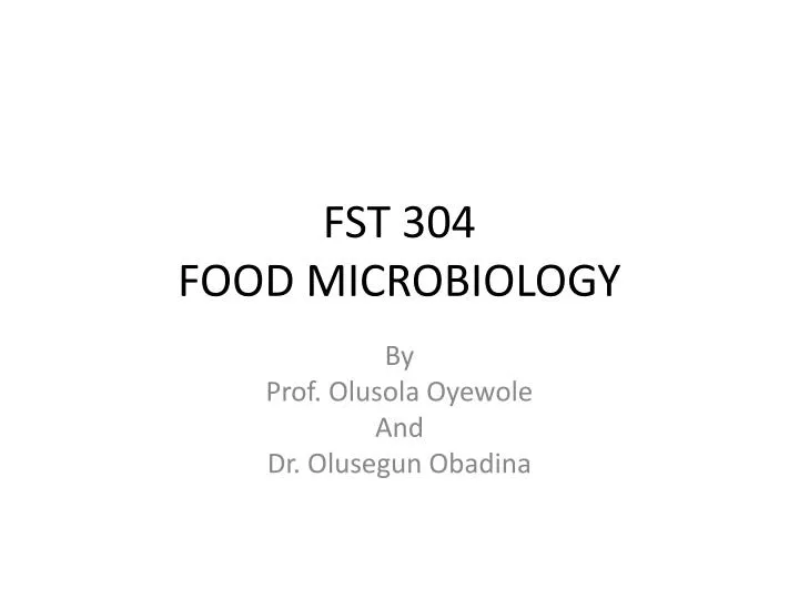 fst 304 food microbiology