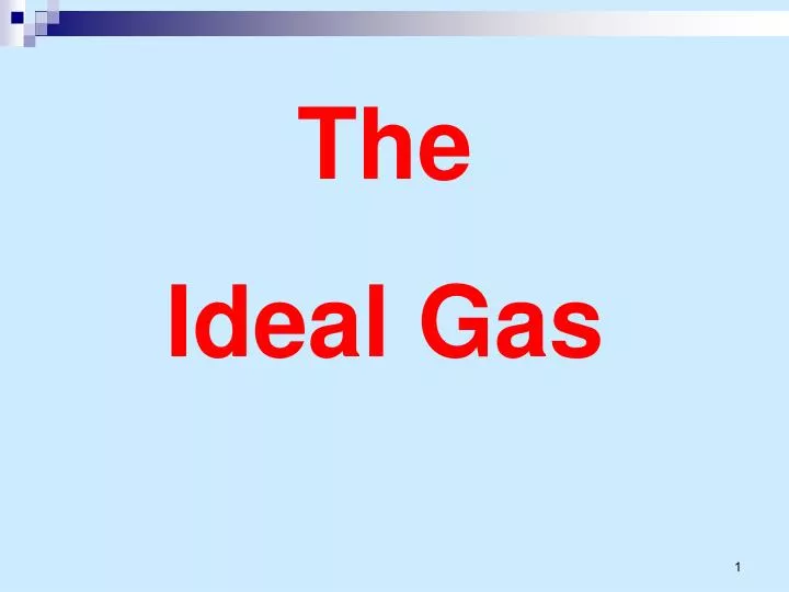 PPT - The Ideal Gas Law 01 PowerPoint Presentation, free download