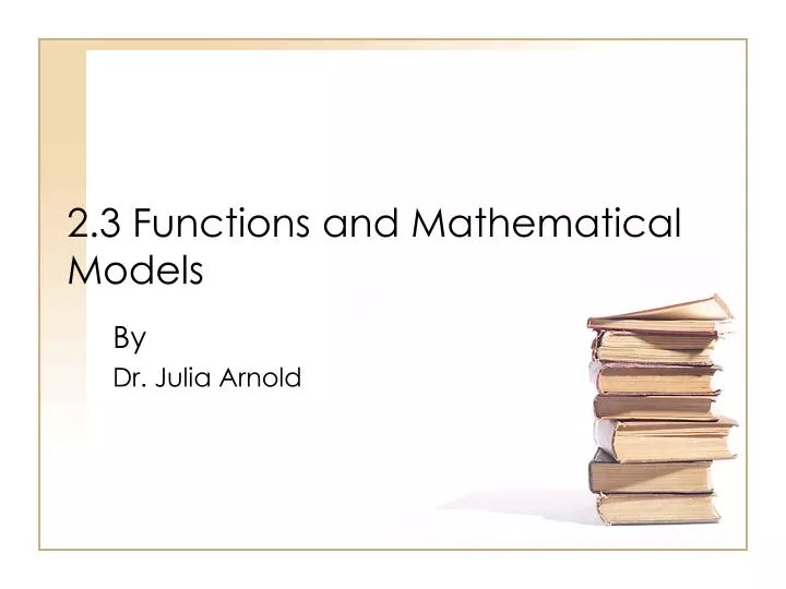 2 3 functions and mathematical models