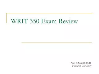 WRIT 350 Exam Review