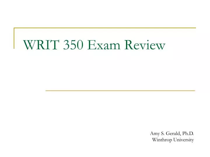 writ 350 exam review