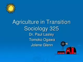 Agriculture in Transition Sociology 325