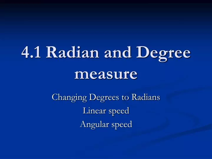 4 1 radian and degree measure