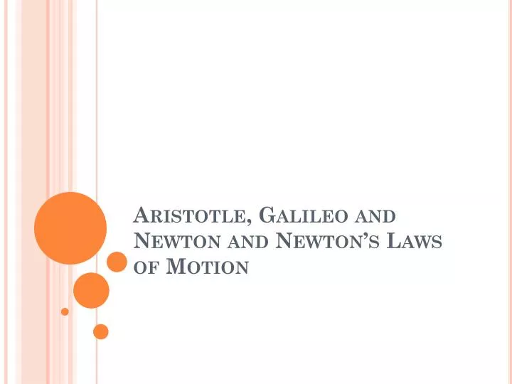 aristotle galileo and newton and newton s laws of motion