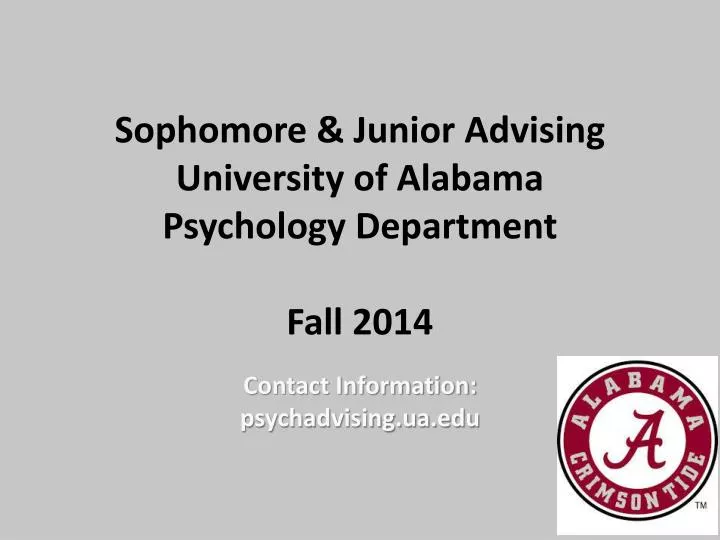 sophomore junior advising university of alabama psychology department fall 2014