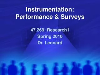 Instrumentation: Performance &amp; Surveys