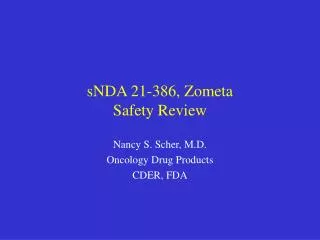 sNDA 21-386, Zometa Safety Review
