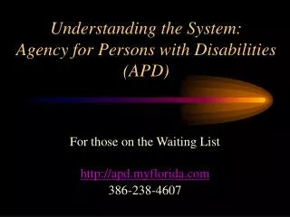 Understanding the System: Agency for Persons with Disabilities (APD)