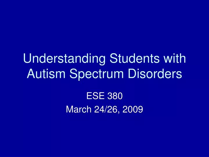 understanding students with autism spectrum disorders