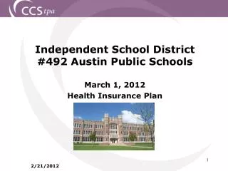 Independent School District #492 Austin Public Schools March 1, 2012 Health Insurance Plan