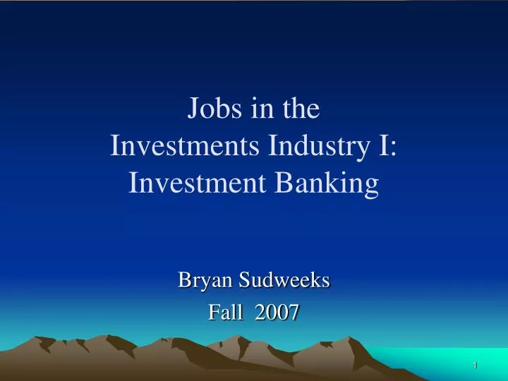 jobs in the investments industry i investment banking