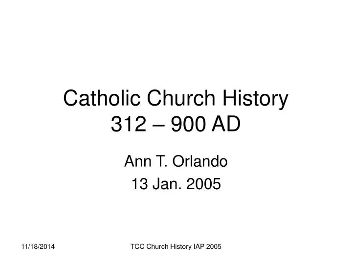 catholic church history 312 900 ad
