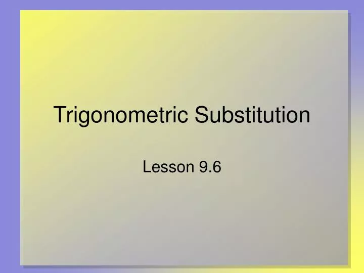 trigonometric substitution