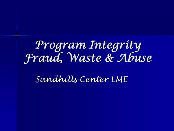 program integrity fraud waste abuse
