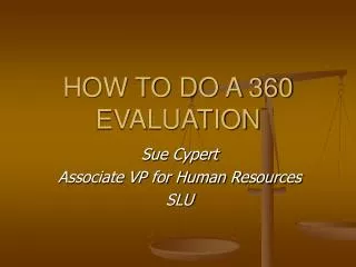 HOW TO DO A 360 EVALUATION