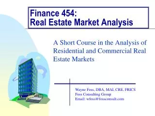 Finance 454: Real Estate Market Analysis