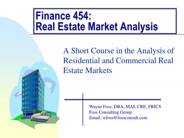 finance 454 real estate market analysis