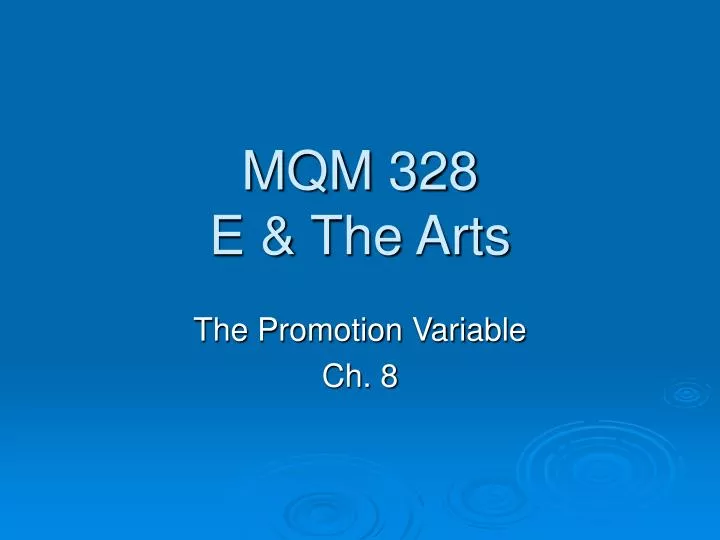 mqm 328 e the arts
