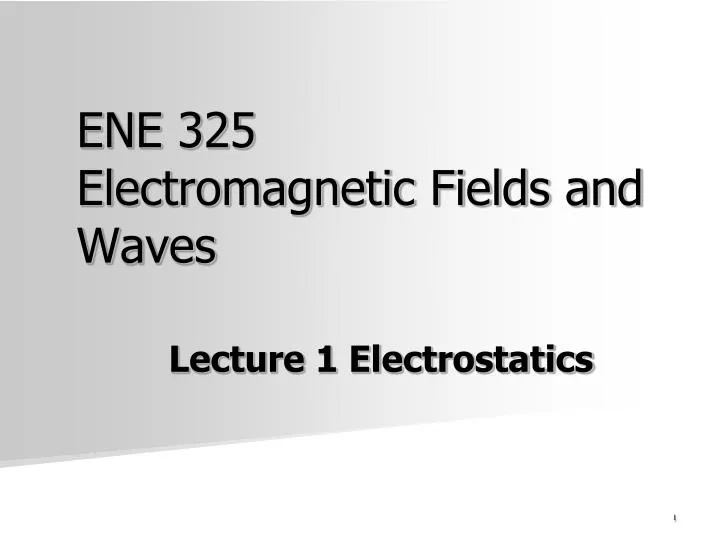 ene 325 electromagnetic fields and waves