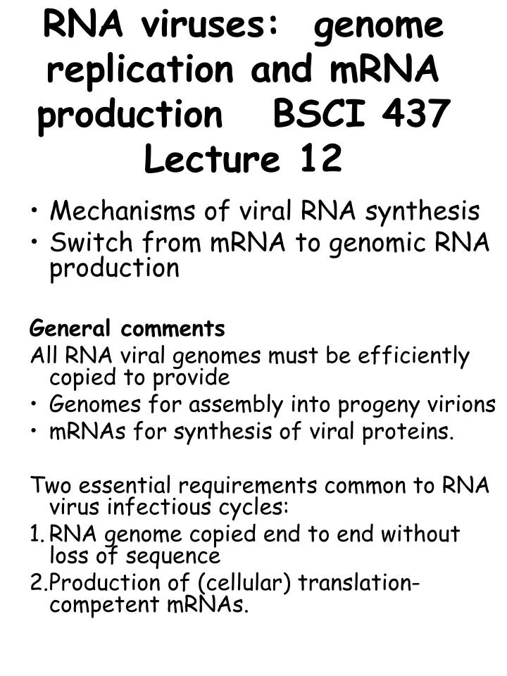 rna viruses genome replication and mrna production bsci 437 lecture 12