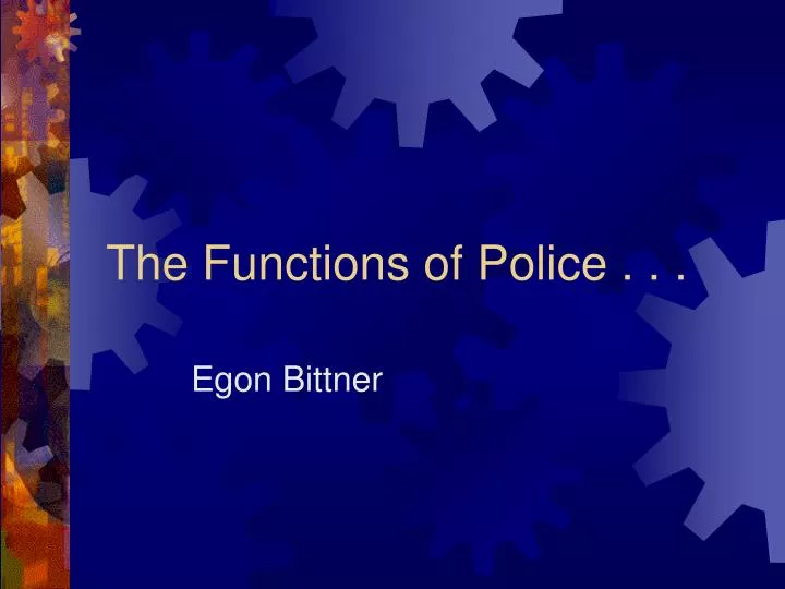 the functions of police