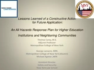 Thomas Carey, M.S. Adjunct Professor Metropolitan College of New York George Lamarre, MPA