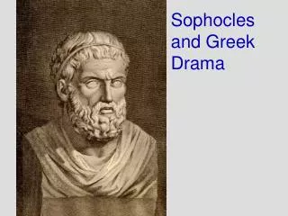 Sophocles and Greek Drama